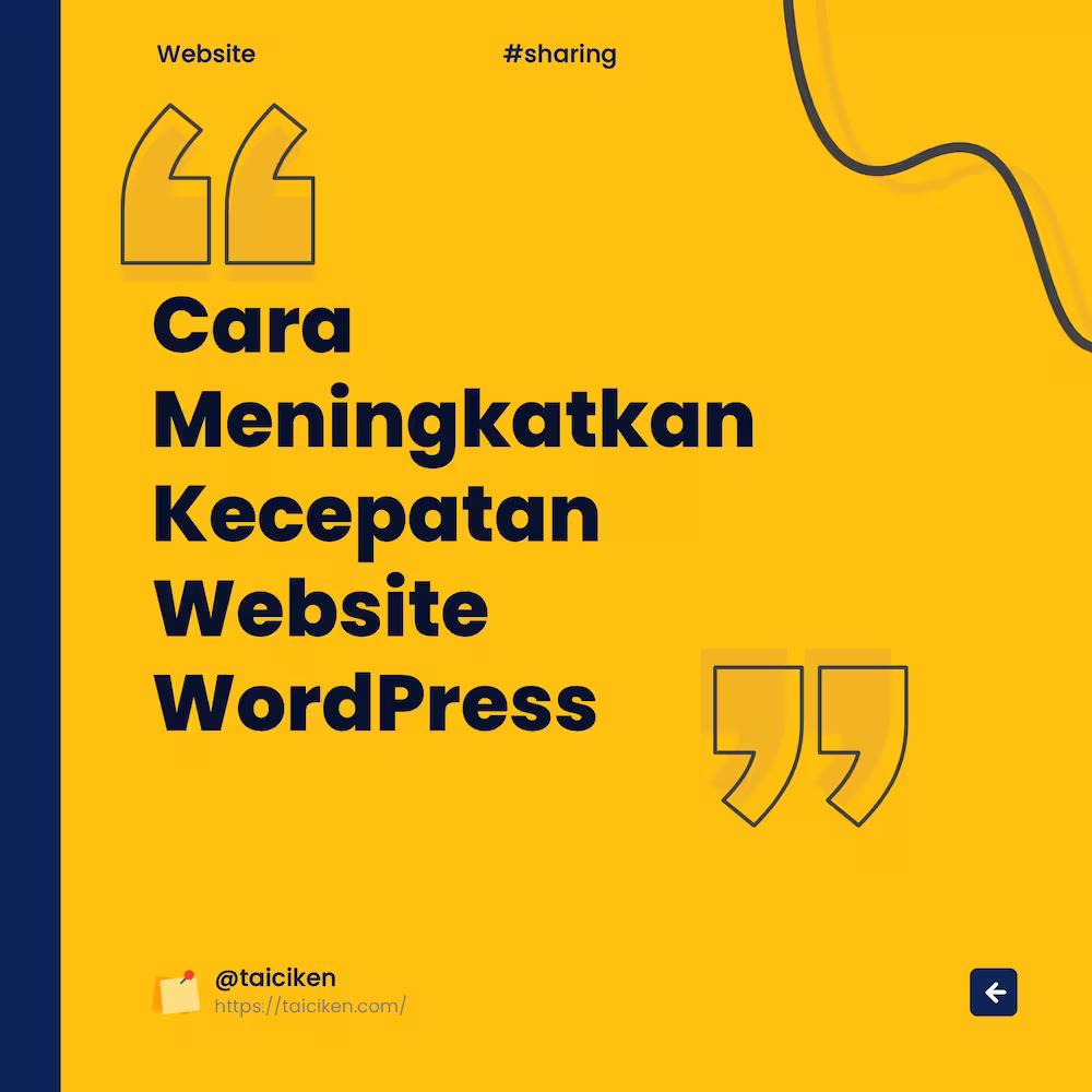 Cara mempercepat website WordPress dengan Mudah