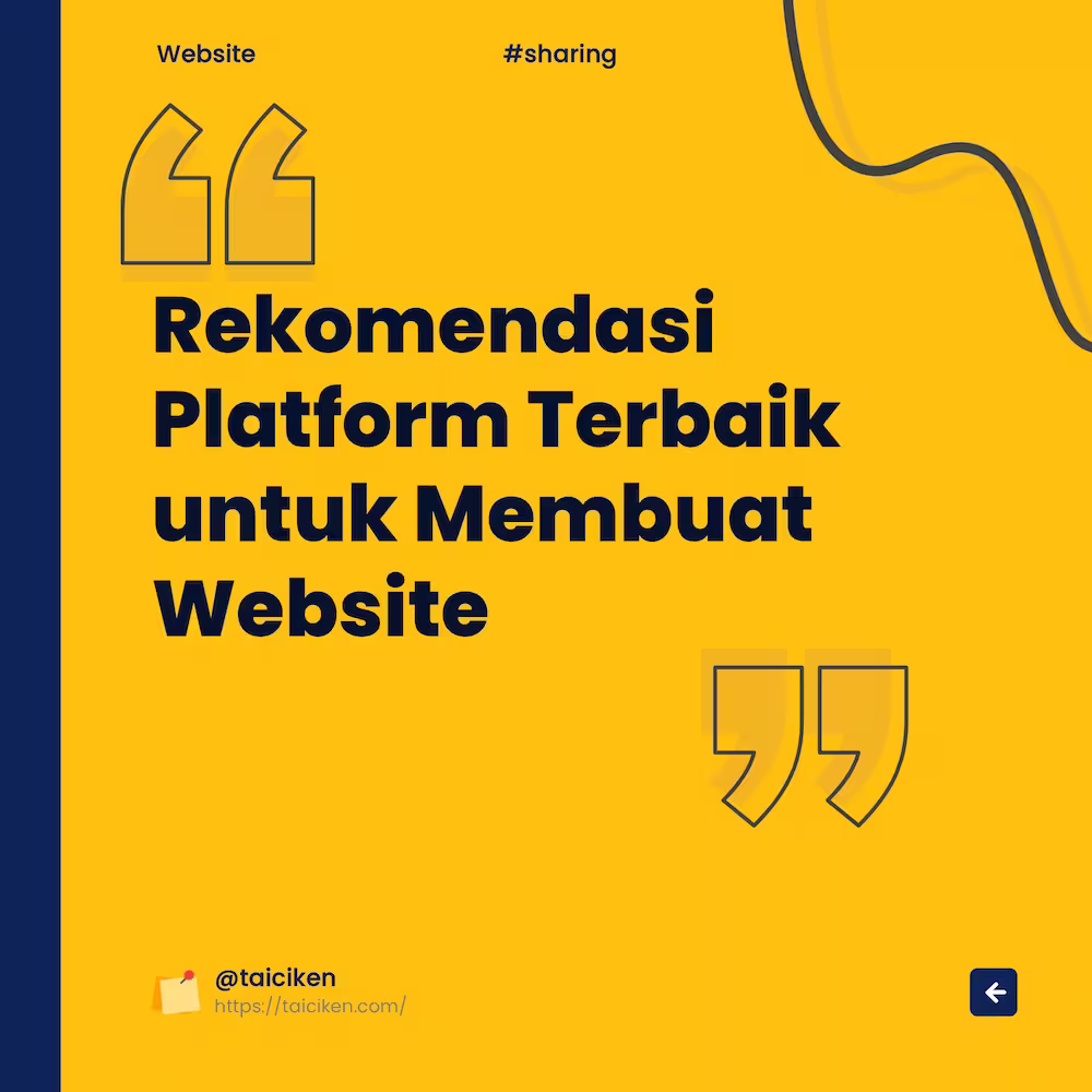 Rekomendasi Platform Terbaik untuk Membuat Website