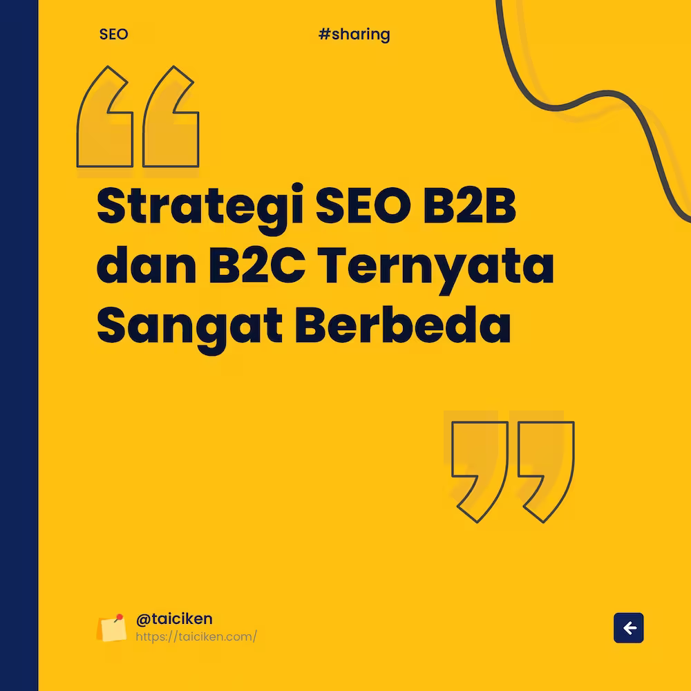 Strategi SEO B2B dan B2C Ternyata Sangat Berbeda