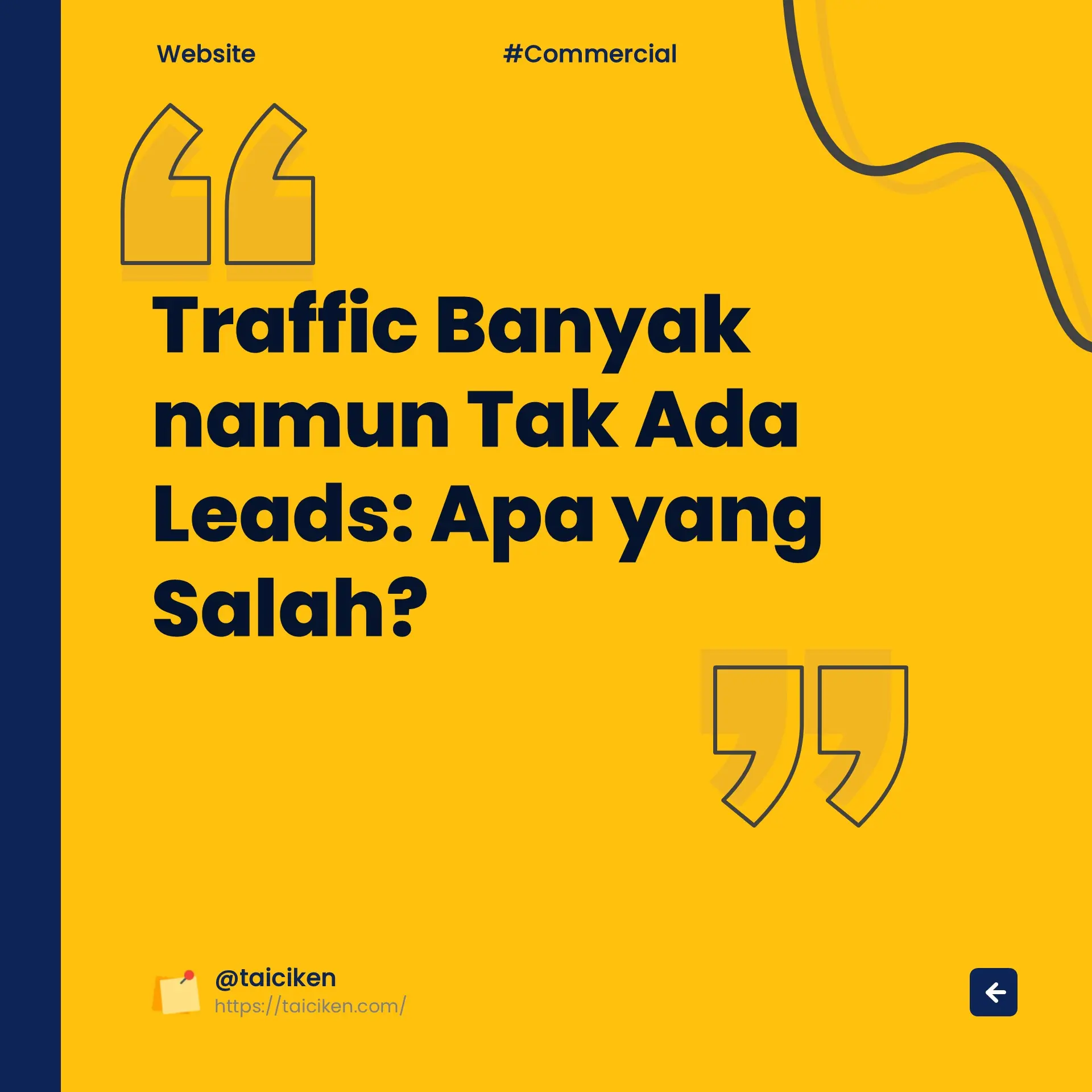 Traffic banyak tapi leads sedikit